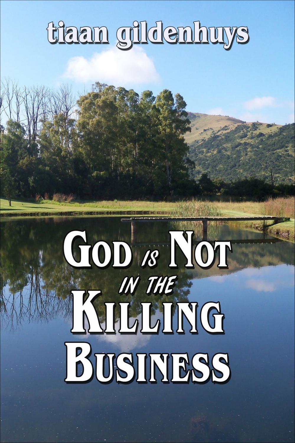 Big bigCover of God is Not in the Killing Business