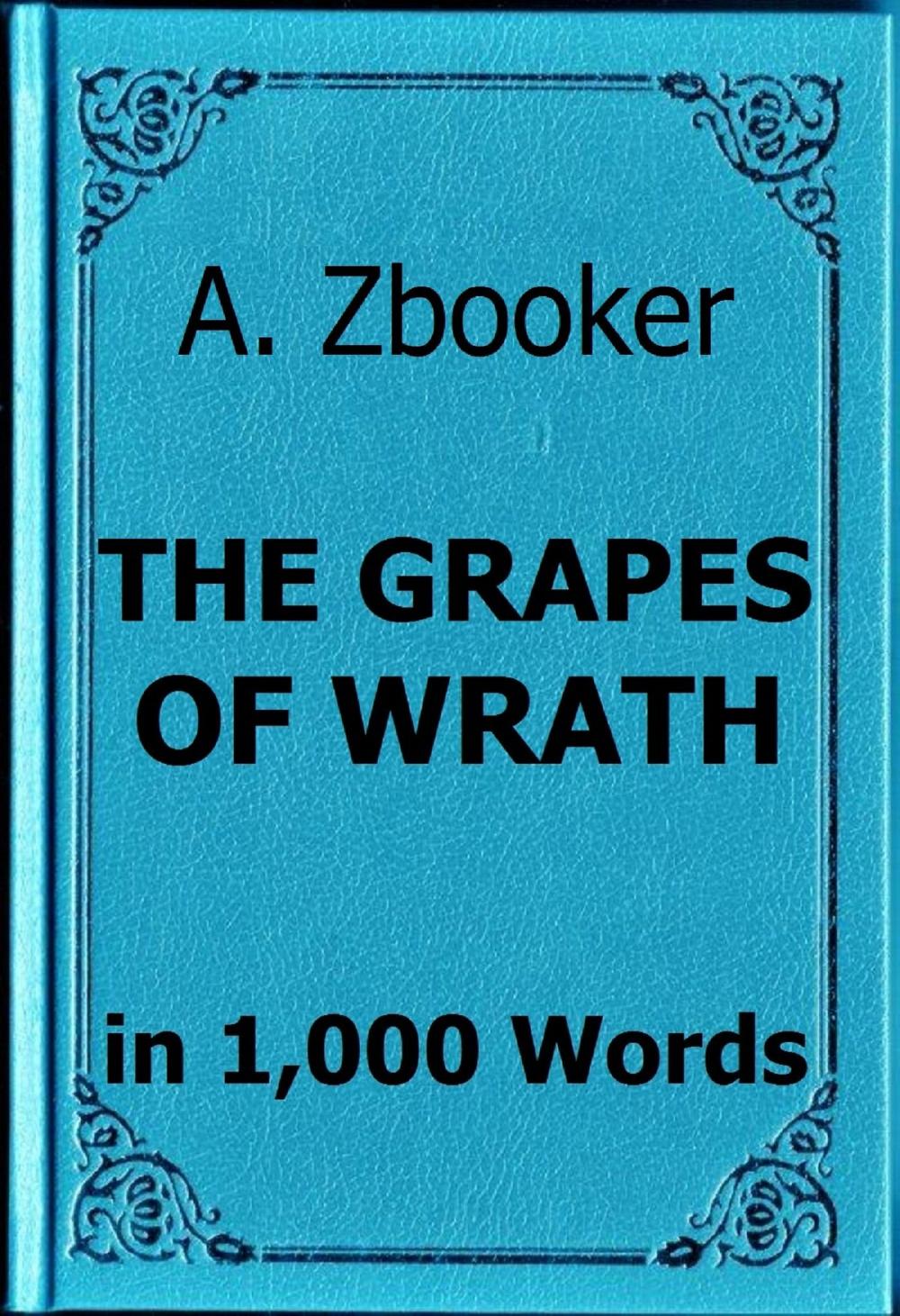 Big bigCover of Steinbeck: The Grapes of Wrath in 1,000 Words