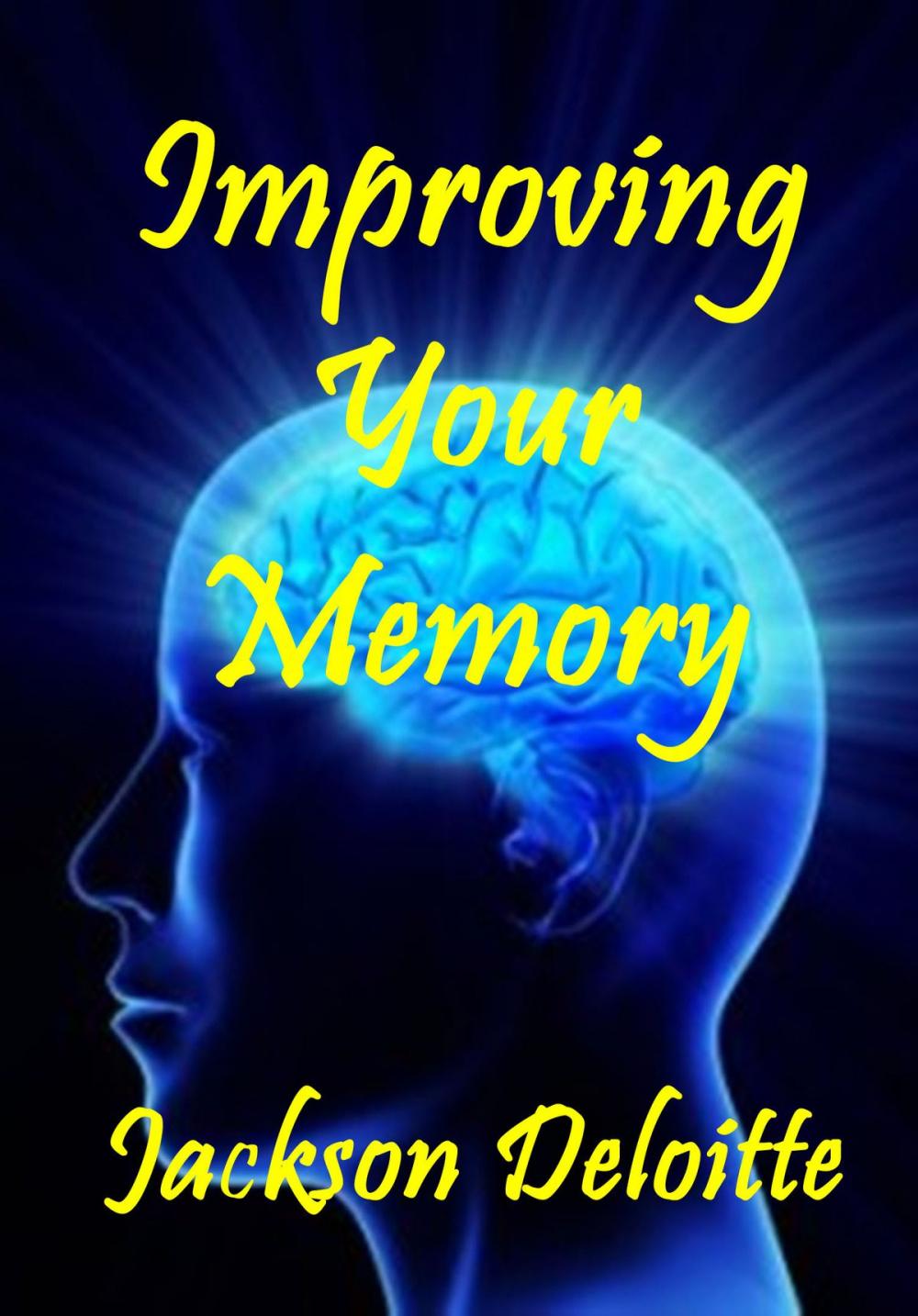 Big bigCover of Improving Your Memory: A How to Guide