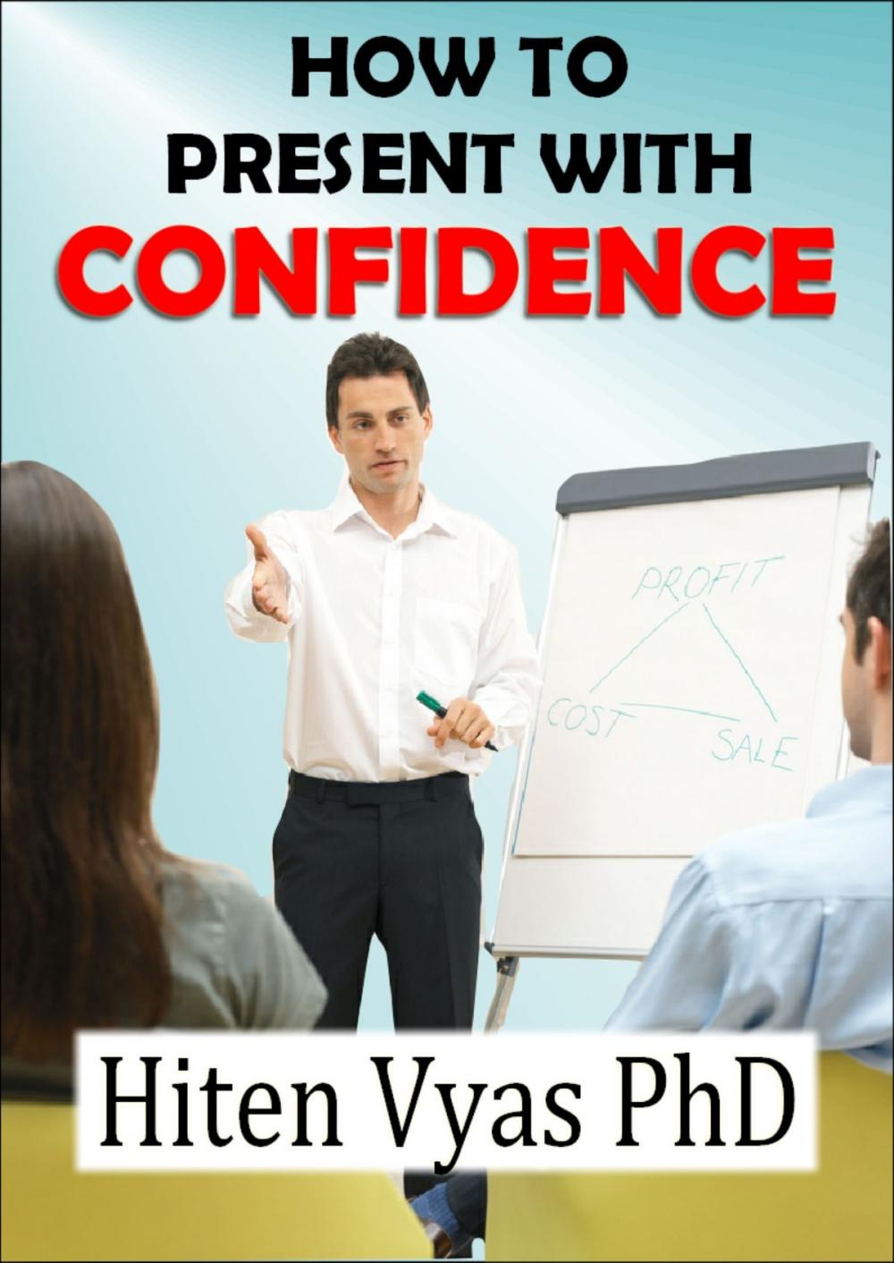 Big bigCover of How To Present With Confidence (NLP series for the workplace)