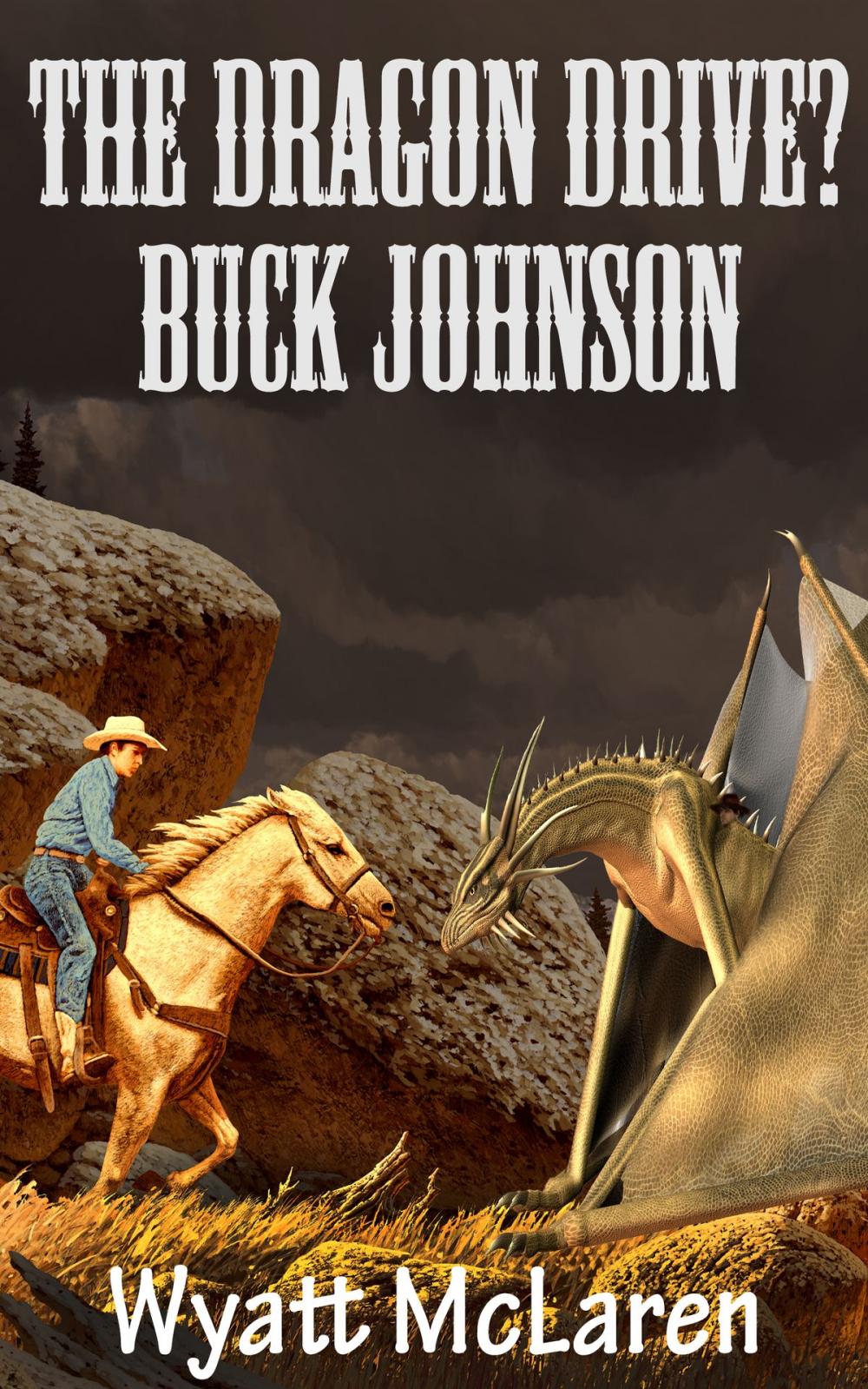 Big bigCover of Buck Johnson: The Dragon Drive?