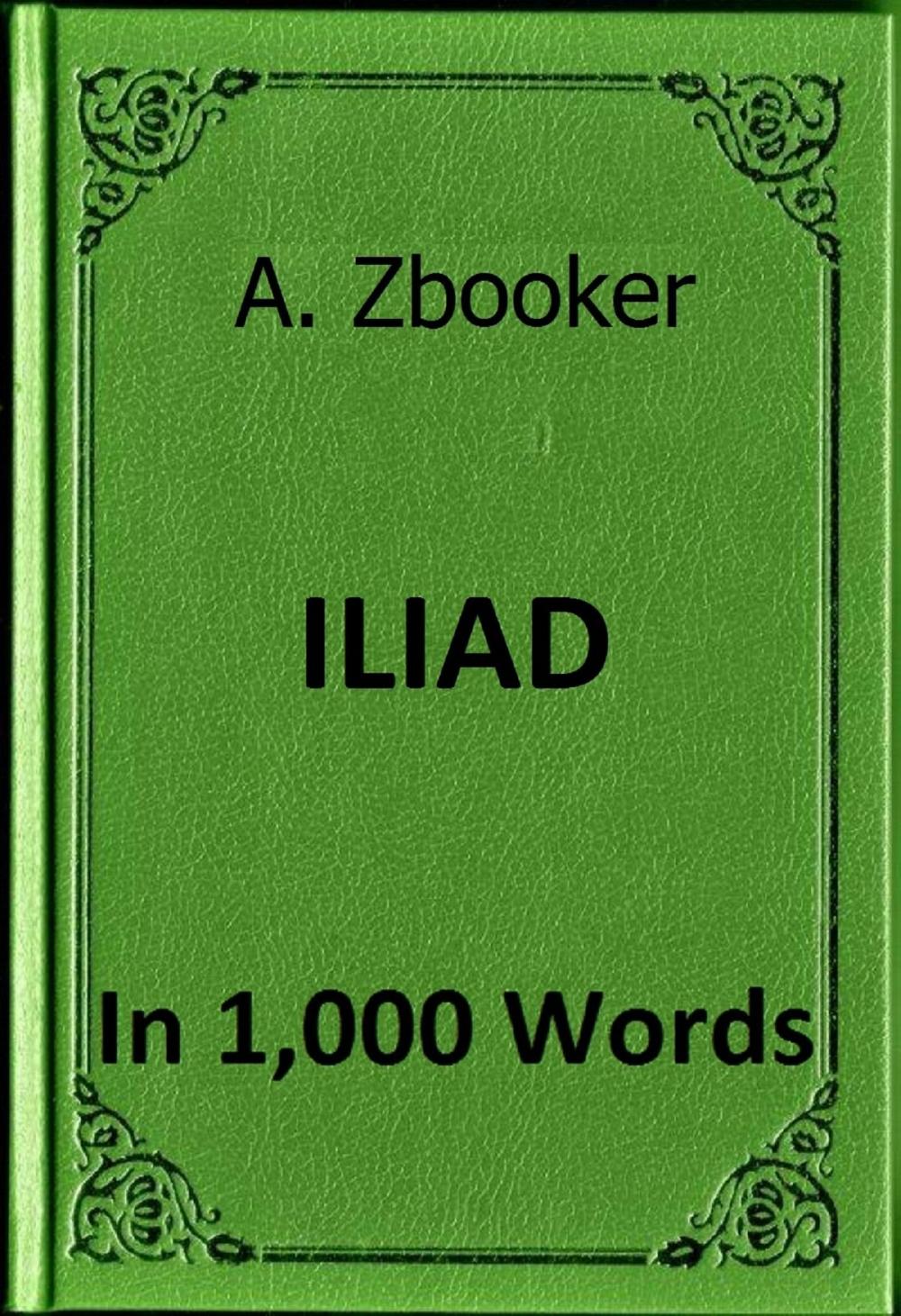 Big bigCover of Homer: The Iliad in 1,000 Words