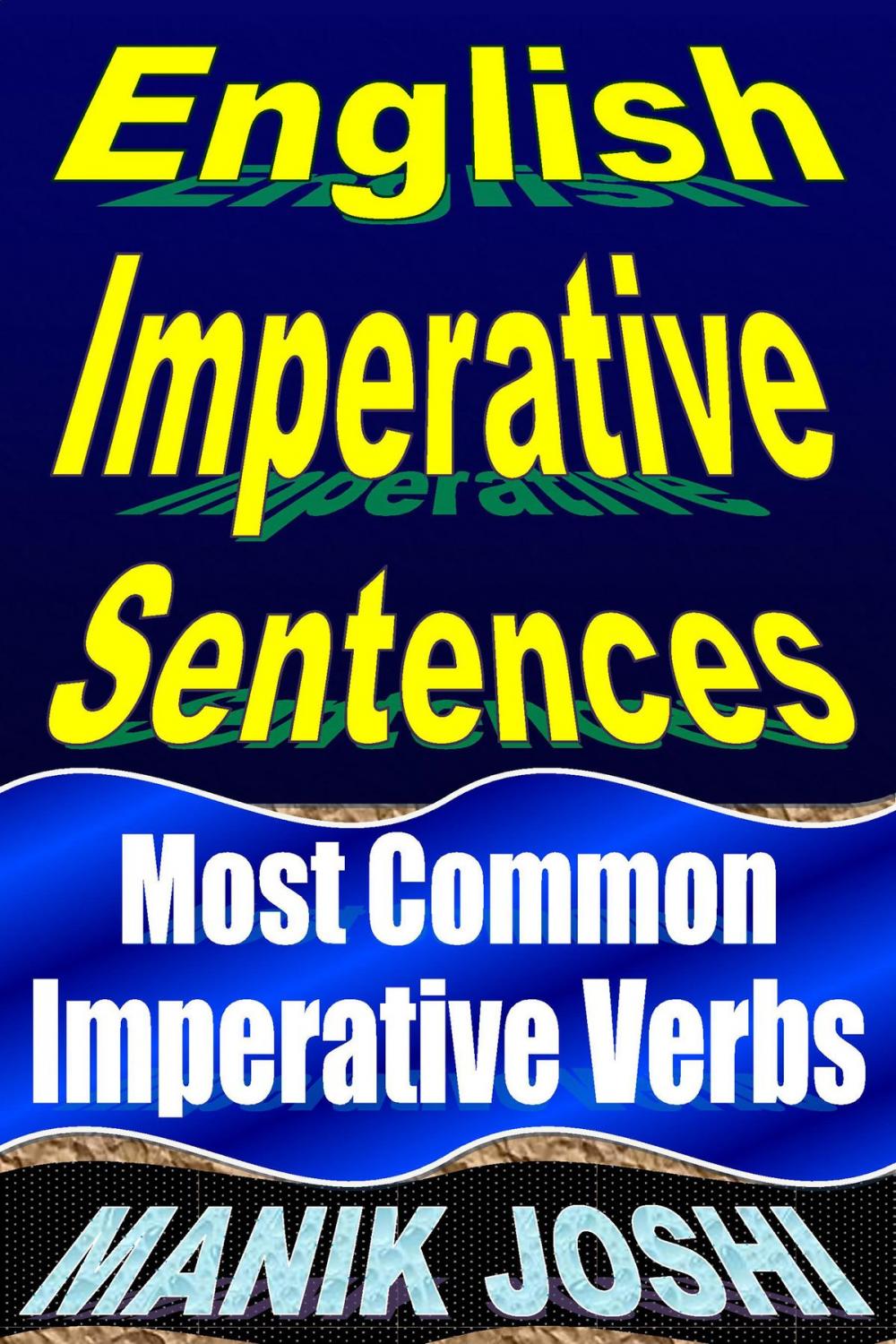 Big bigCover of English Imperative Sentences: Most Common Imperative Verbs