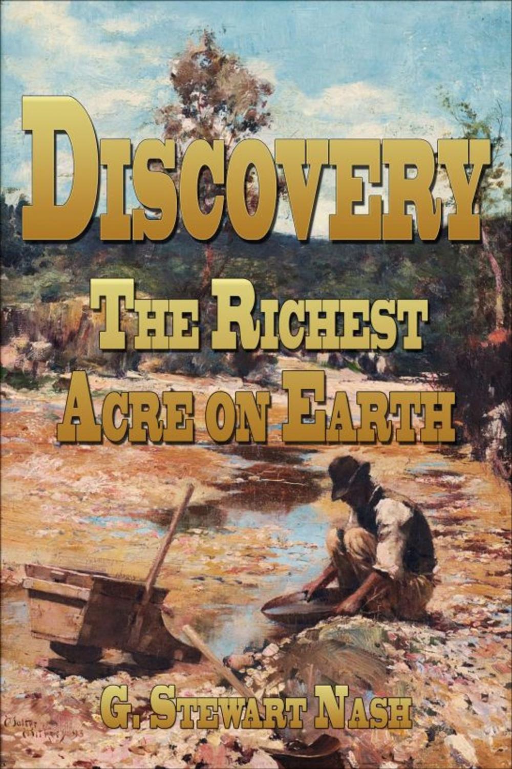 Big bigCover of DISCOVERY: The Richest Acre On Earth