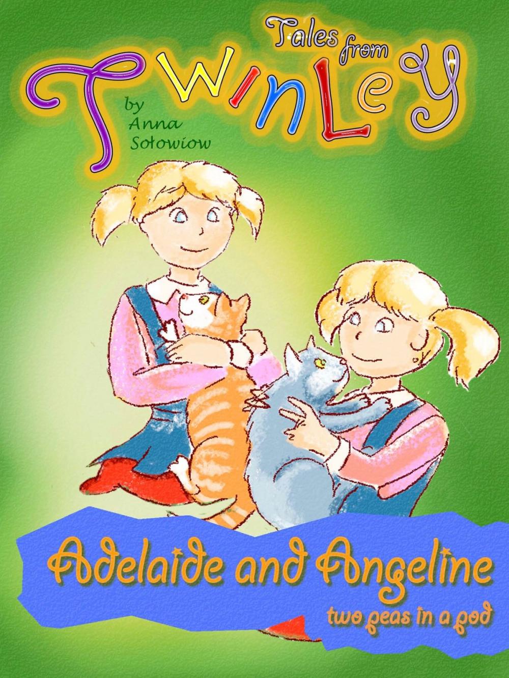 Big bigCover of Tales from Twinley: Adelaide and Angeline