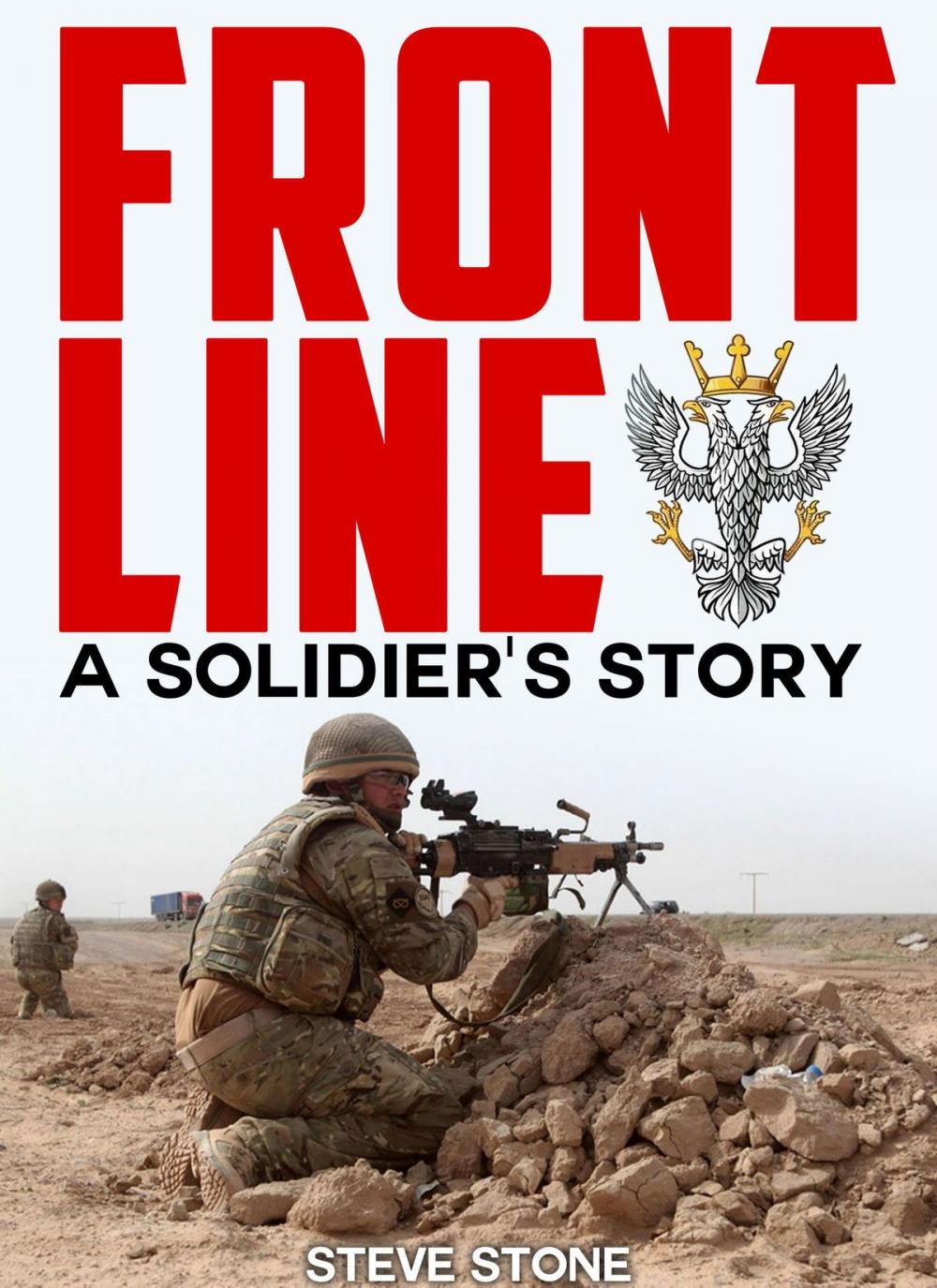 Big bigCover of Frontline: A Soldier's Story