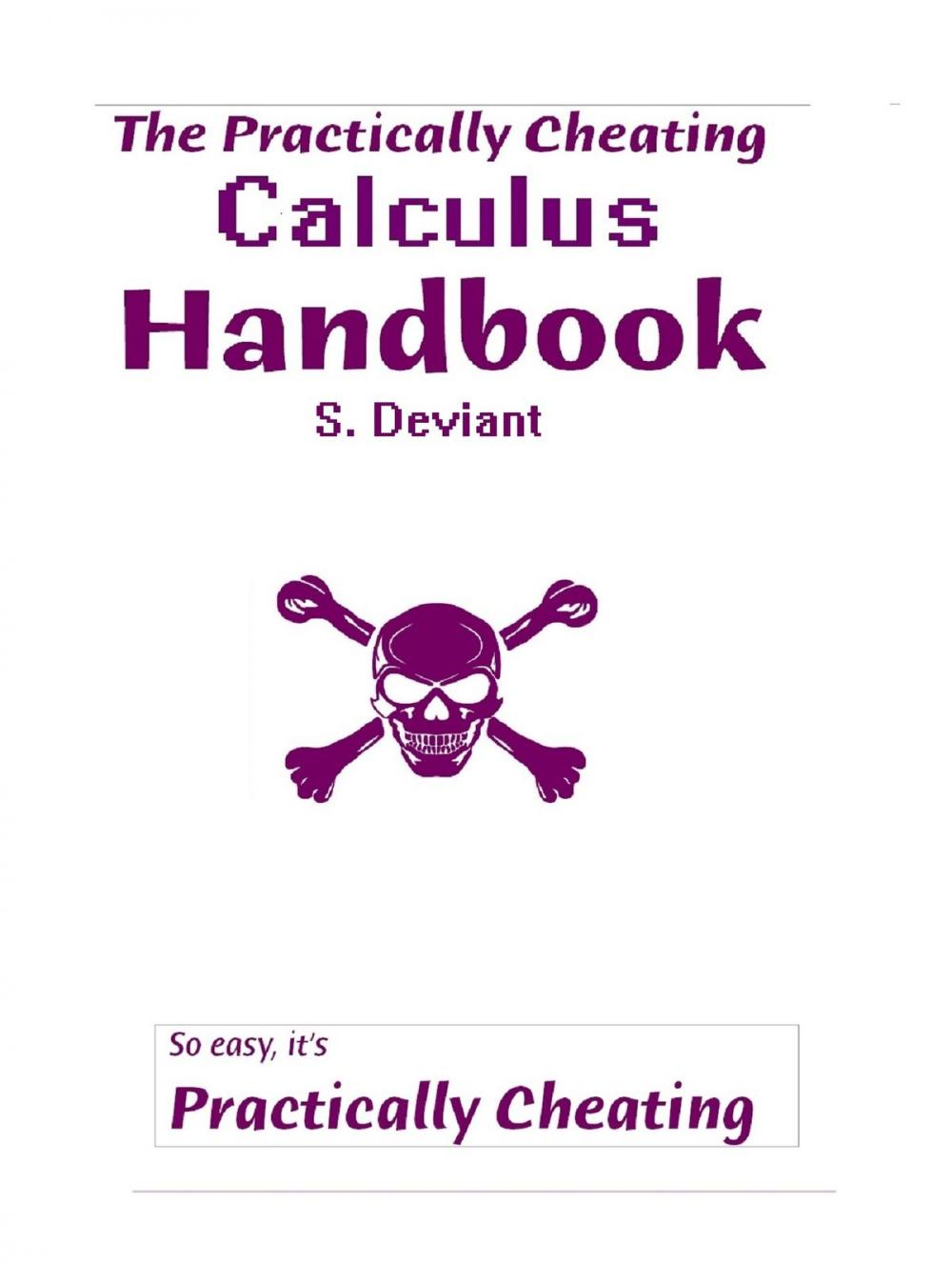 Big bigCover of The Practically Cheating Calculus Handbook