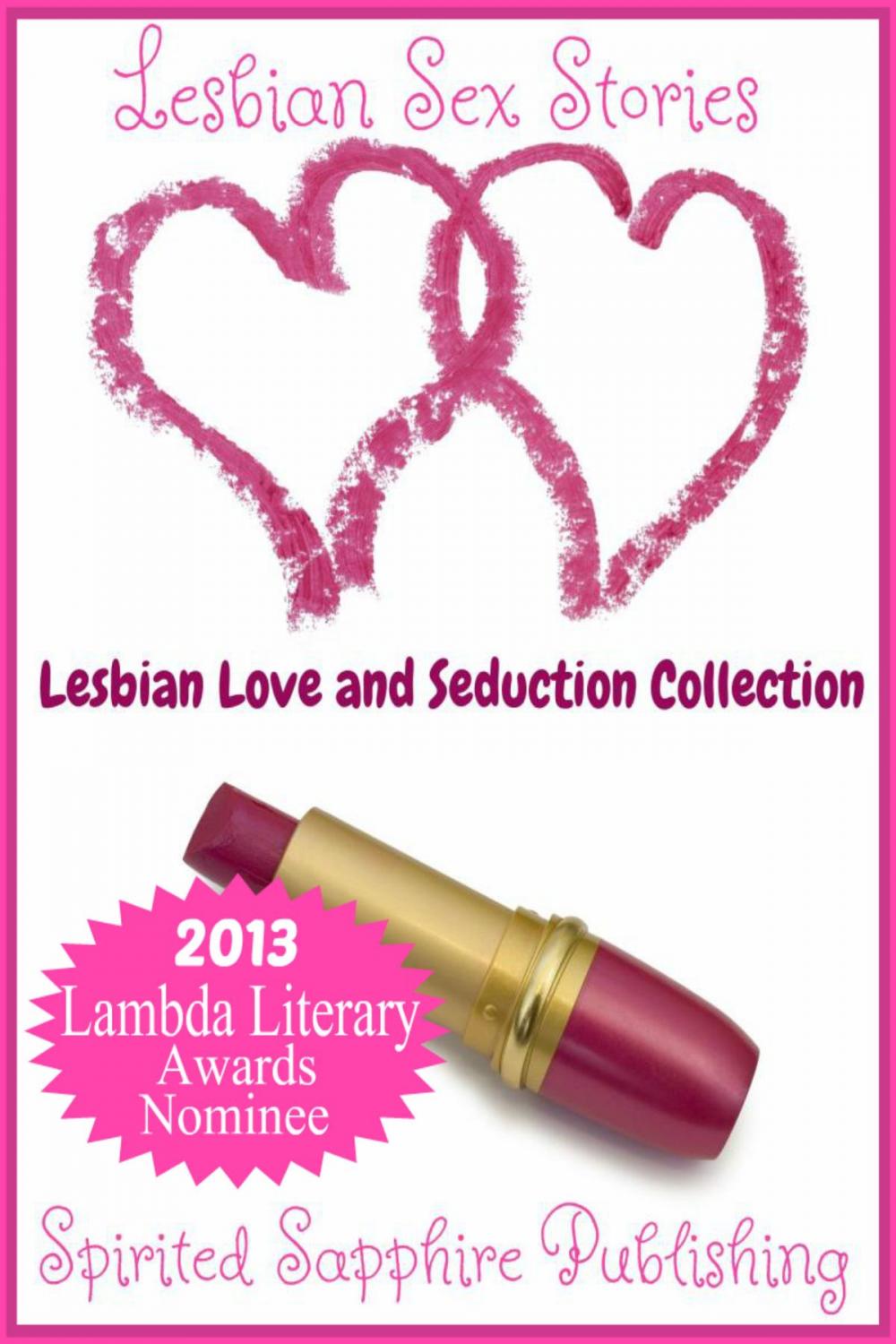 Big bigCover of Lesbian Sex Stories: Lesbian Love and Seduction Collection