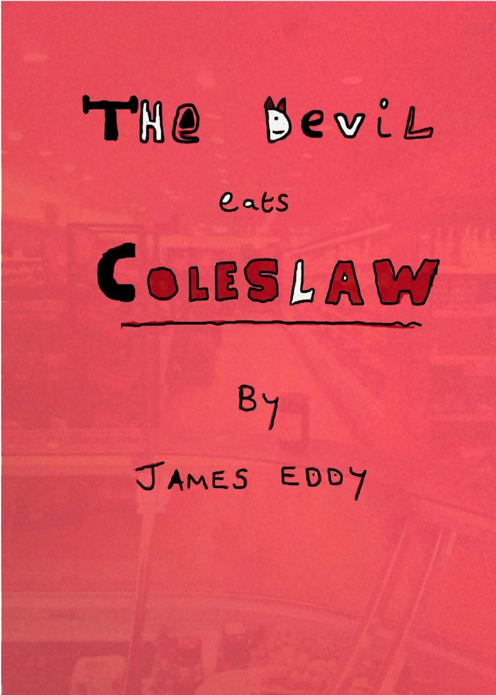 Big bigCover of The Devil Eats Coleslaw