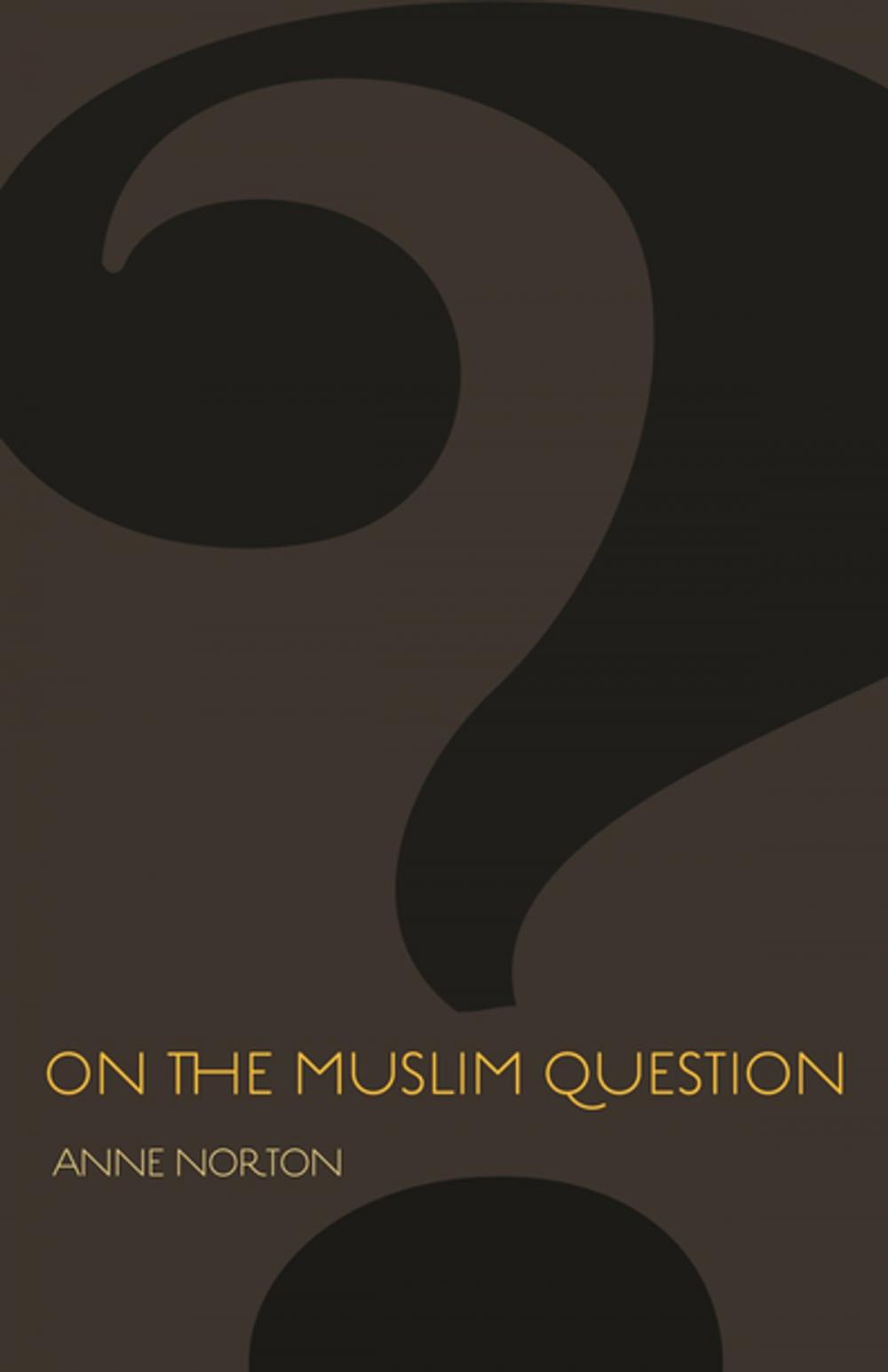 Big bigCover of On the Muslim Question