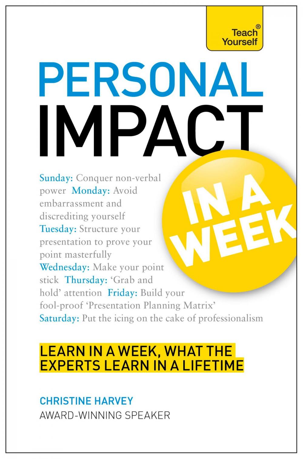 Big bigCover of Personal Impact at Work in a Week: Teach Yourself Ebook Epub
