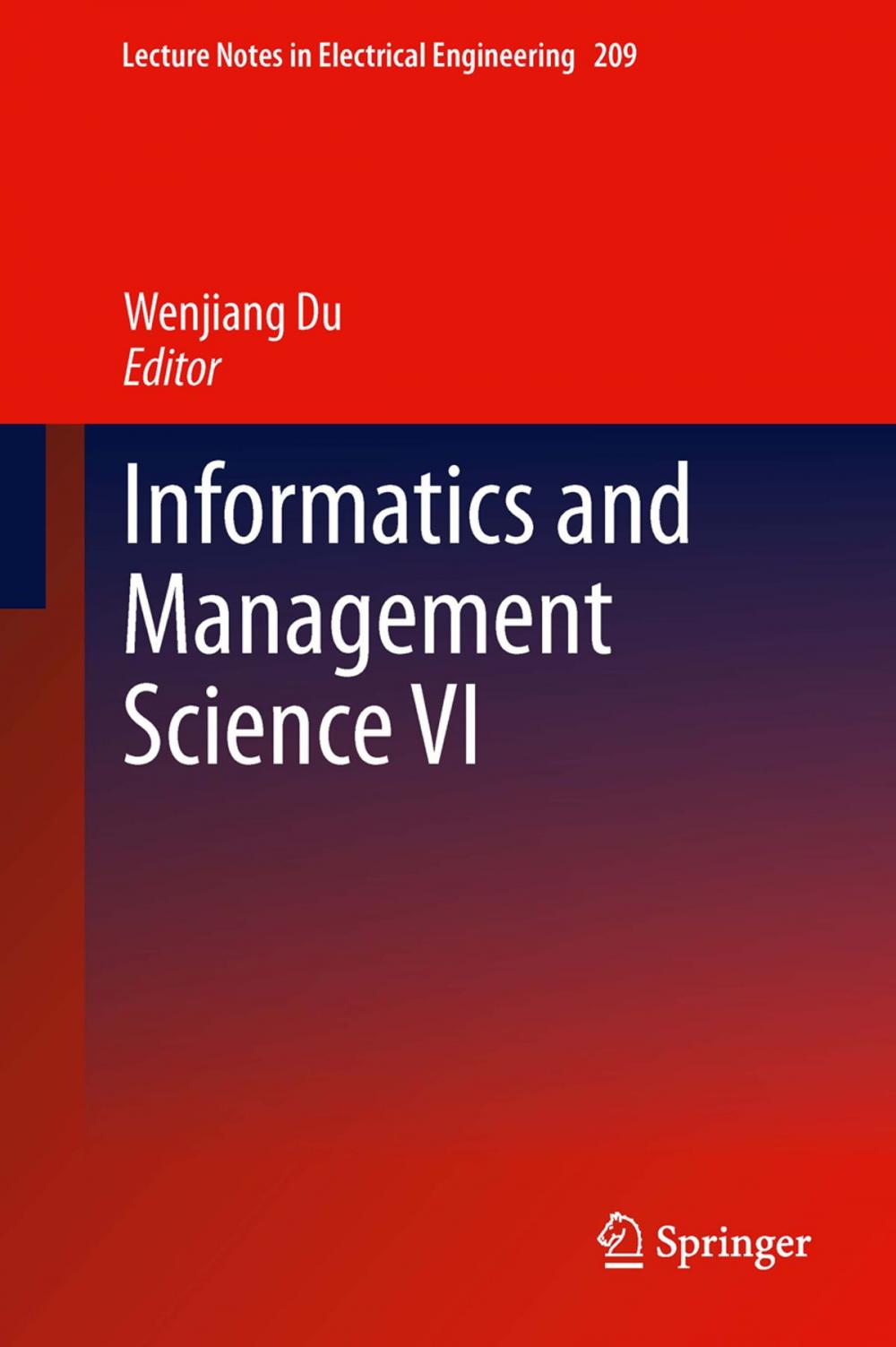 Big bigCover of Informatics and Management Science VI