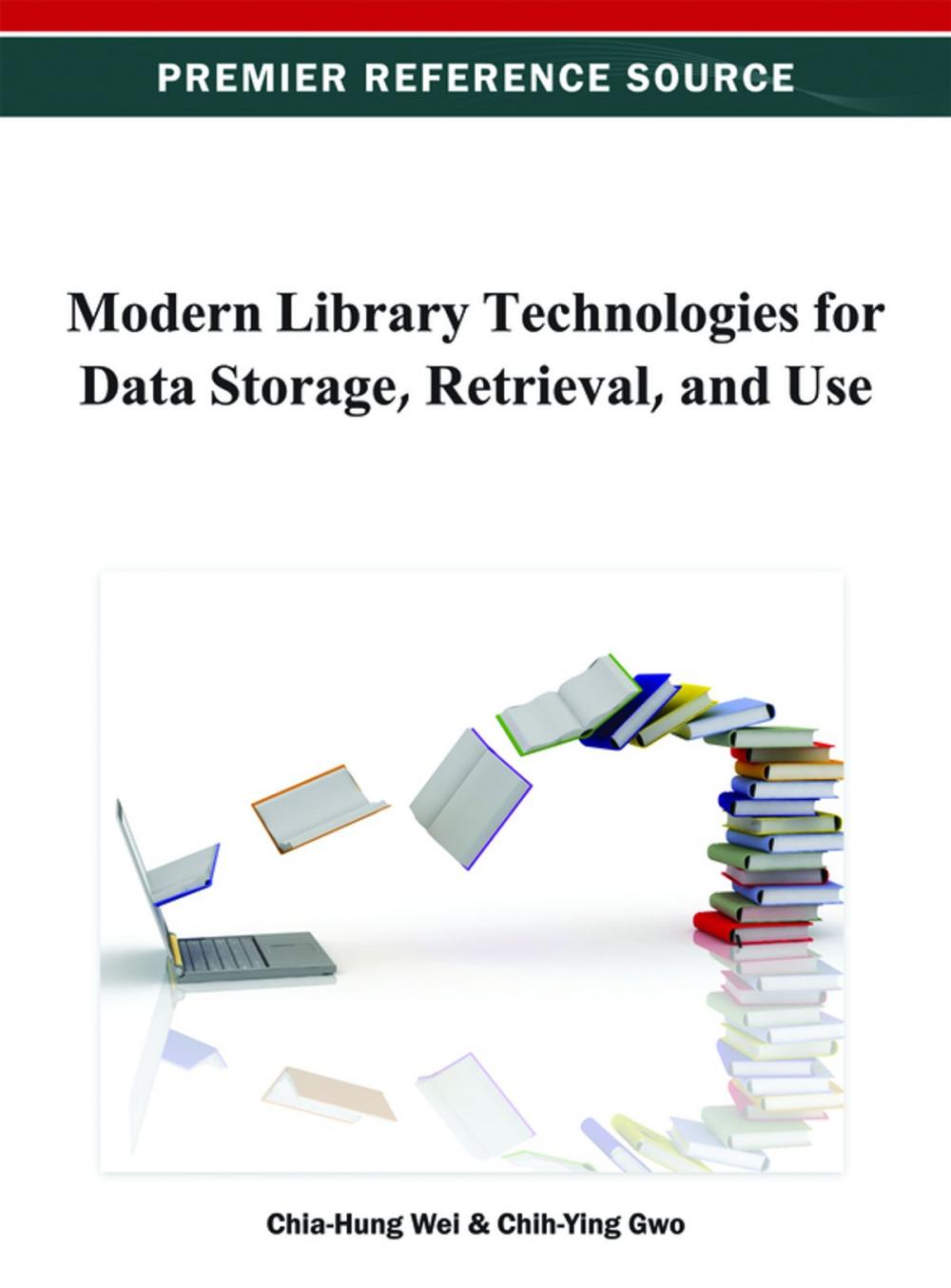 Big bigCover of Modern Library Technologies for Data Storage, Retrieval, and Use