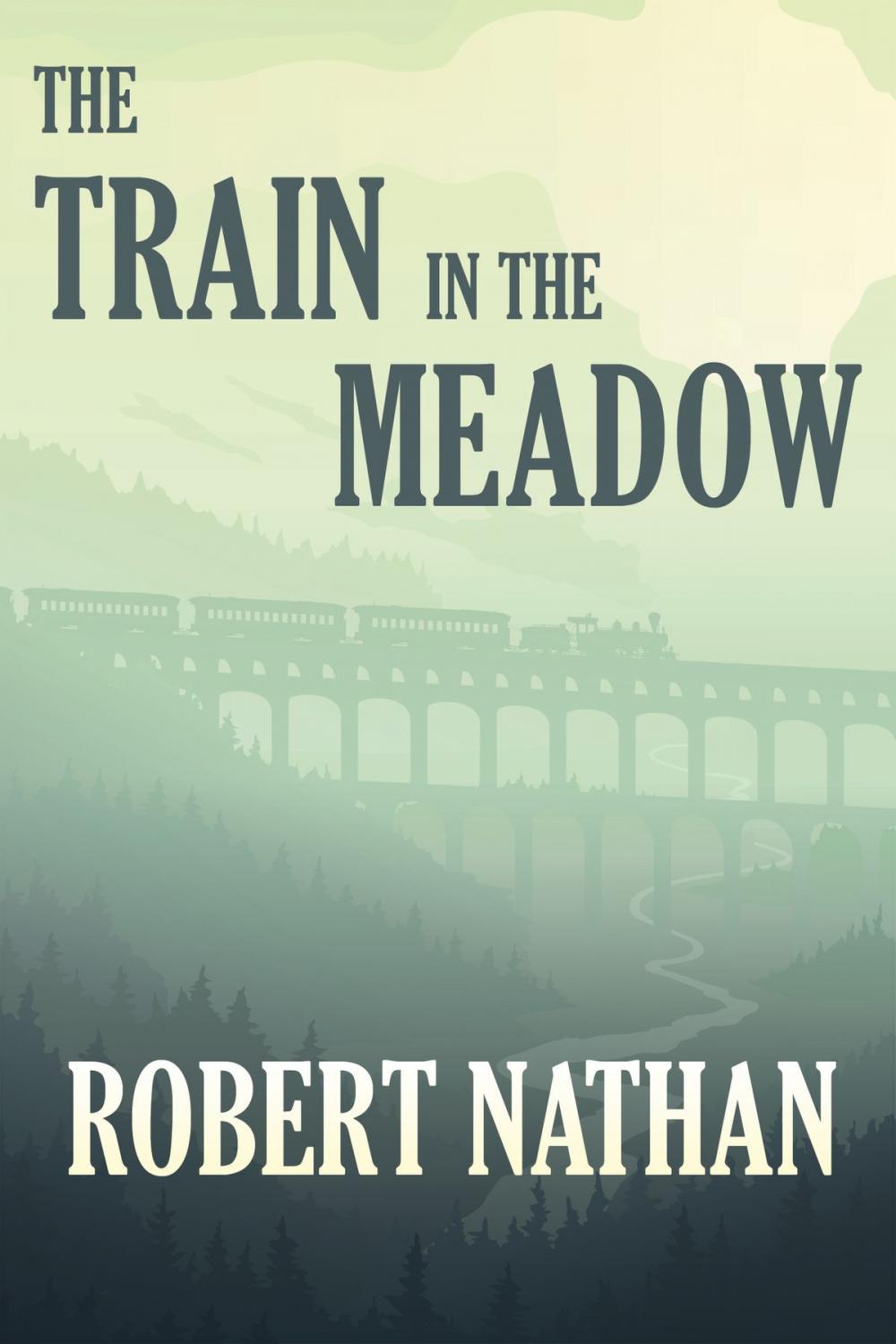 Big bigCover of The Train in the Meadow