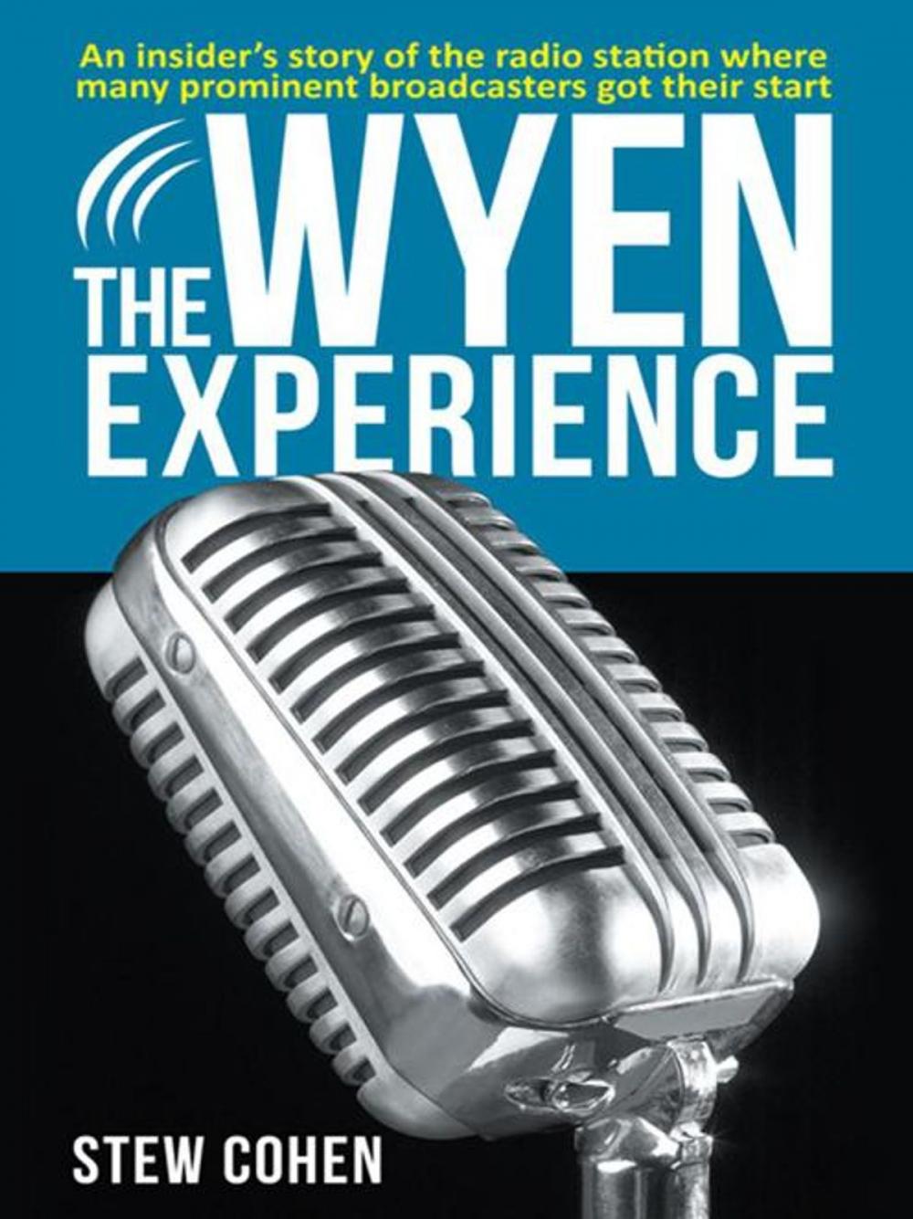 Big bigCover of The Wyen Experience