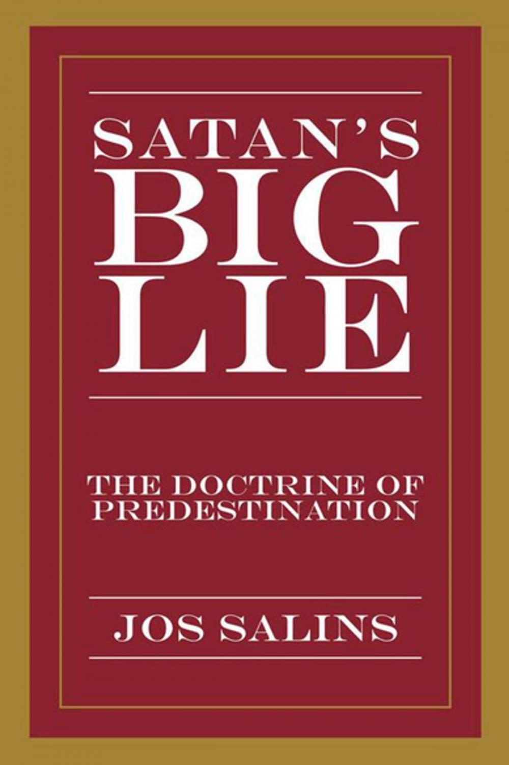 Big bigCover of Satan's Big Lie