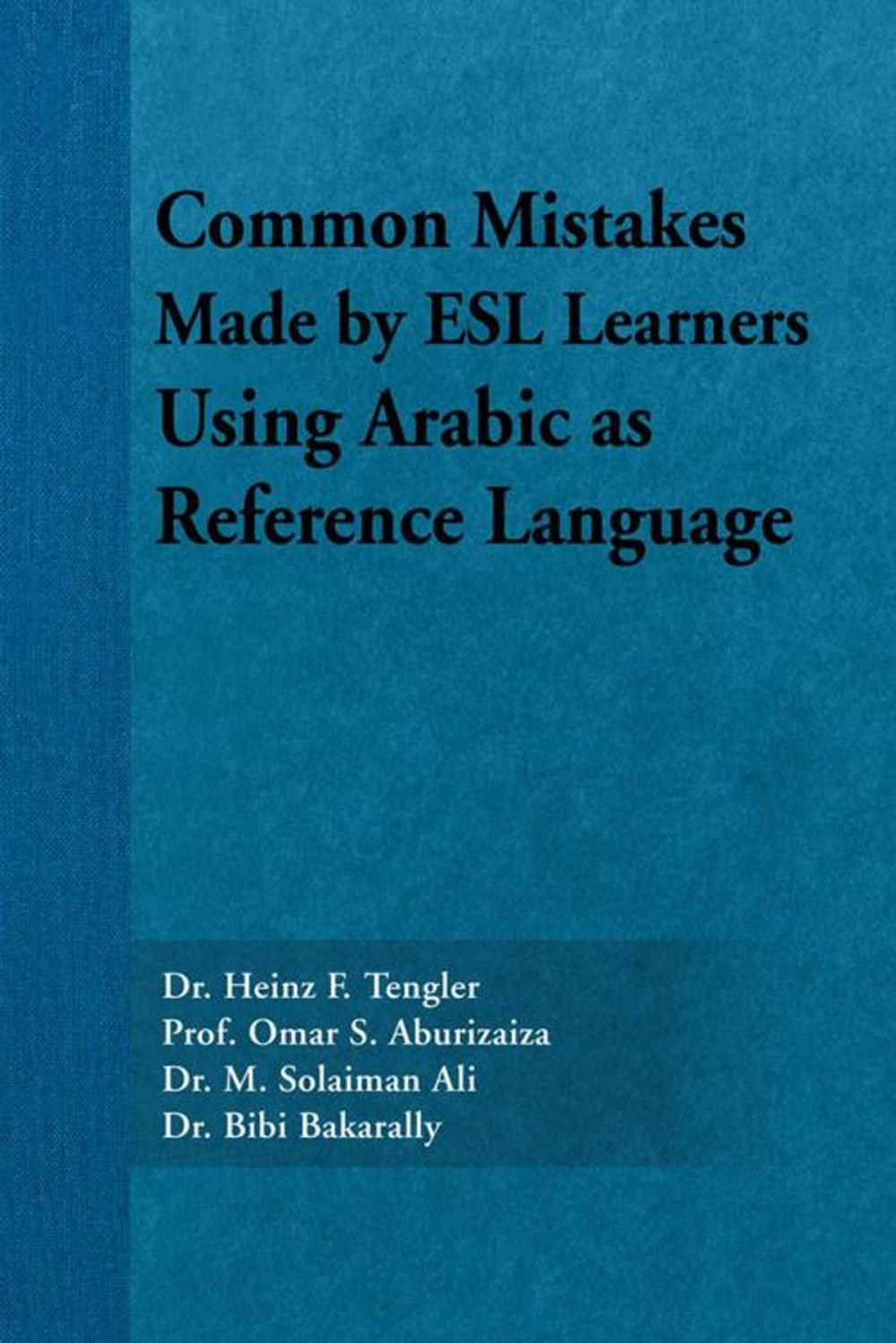 Big bigCover of Common Mistakes Made by Esl Learners Using Arabic as Reference Language