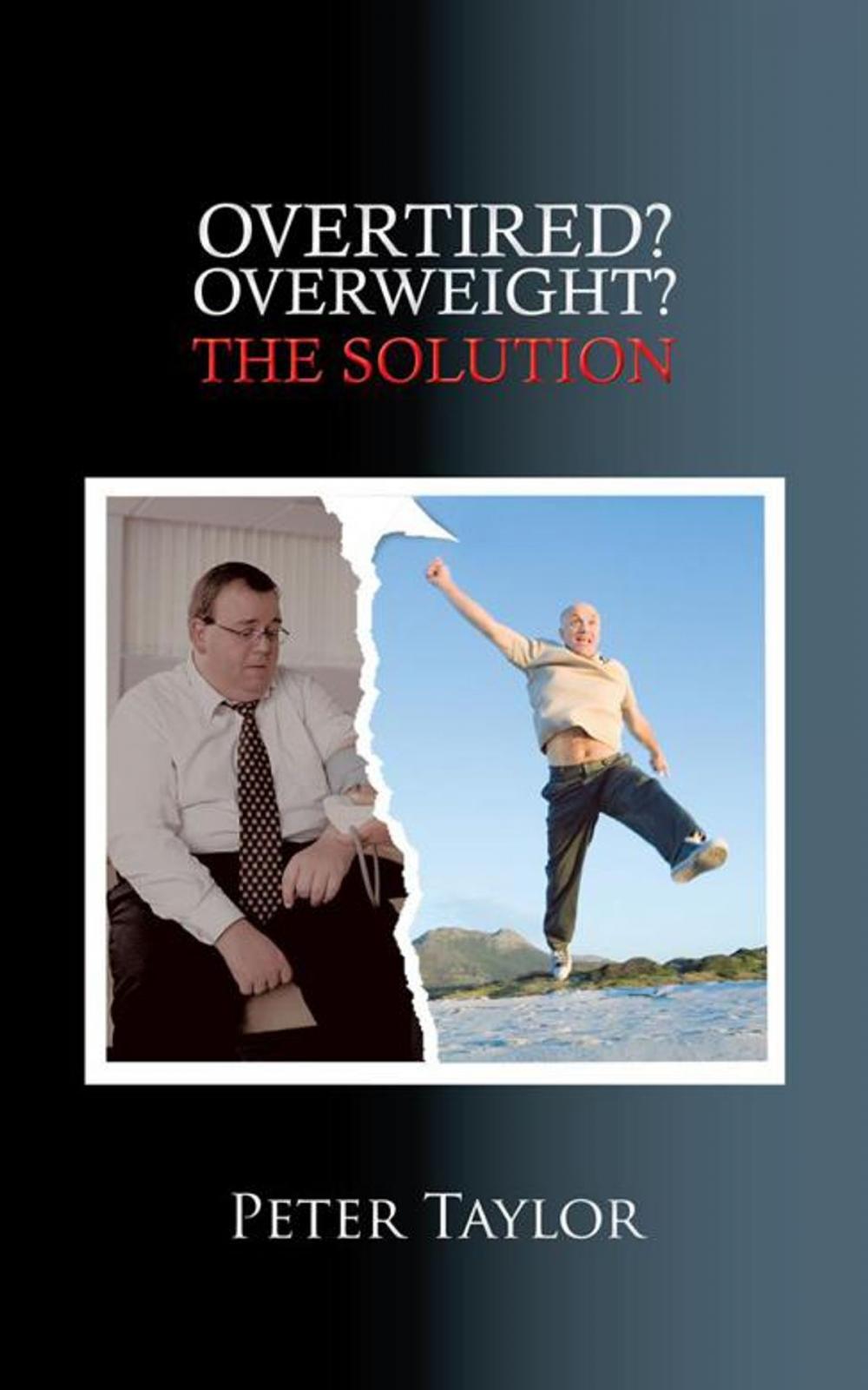 Big bigCover of Overtired? Overweight?