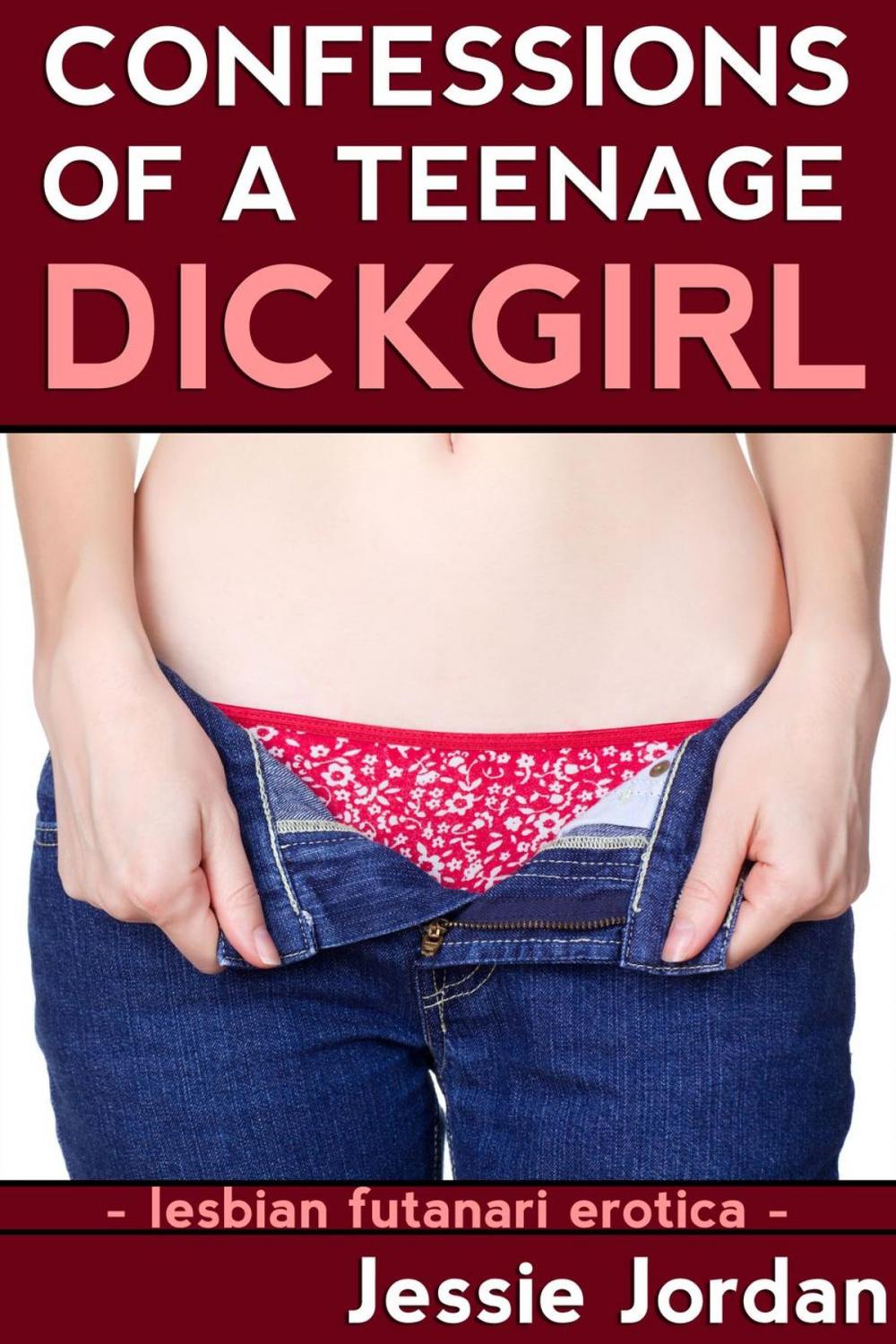 Big bigCover of Confessions of a Teenage Dickgirl (Lesbian Futanari Erotica)