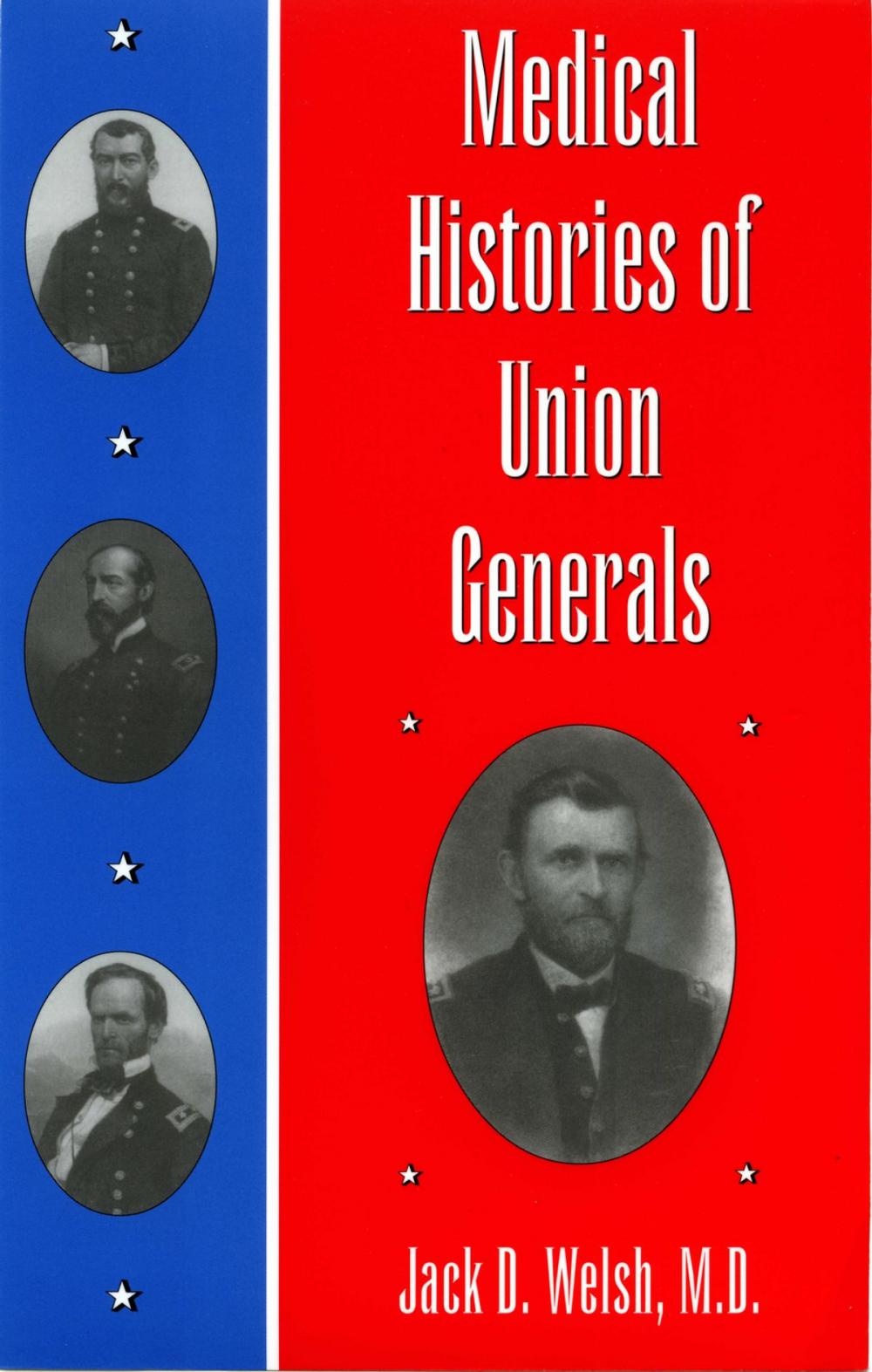 Big bigCover of Medical Histories of Union Generals