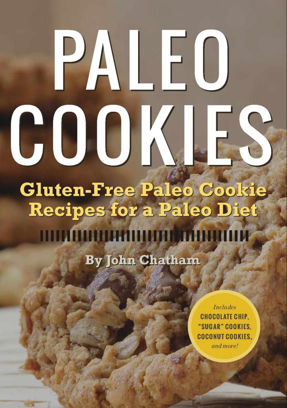 Big bigCover of Paleo Cookies: Gluten-Free Paleo Cookie Recipes for a Paleo Diet