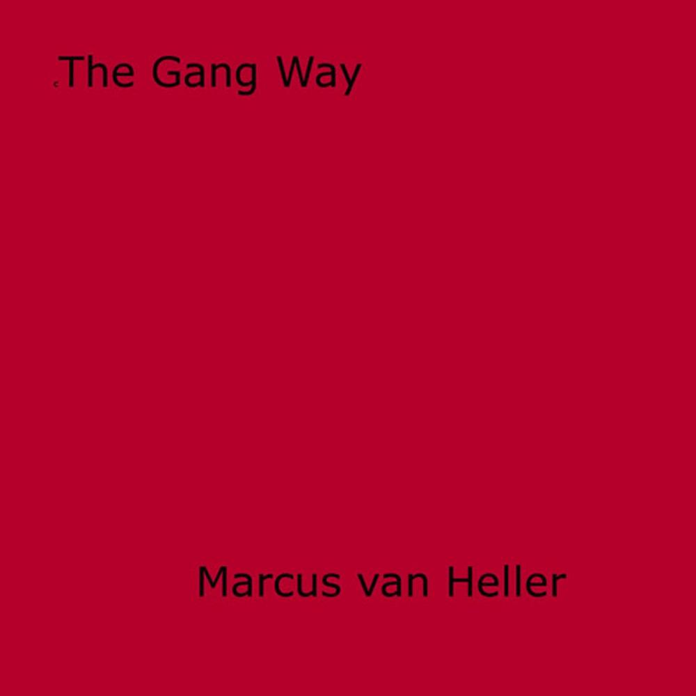Big bigCover of The Gang Way