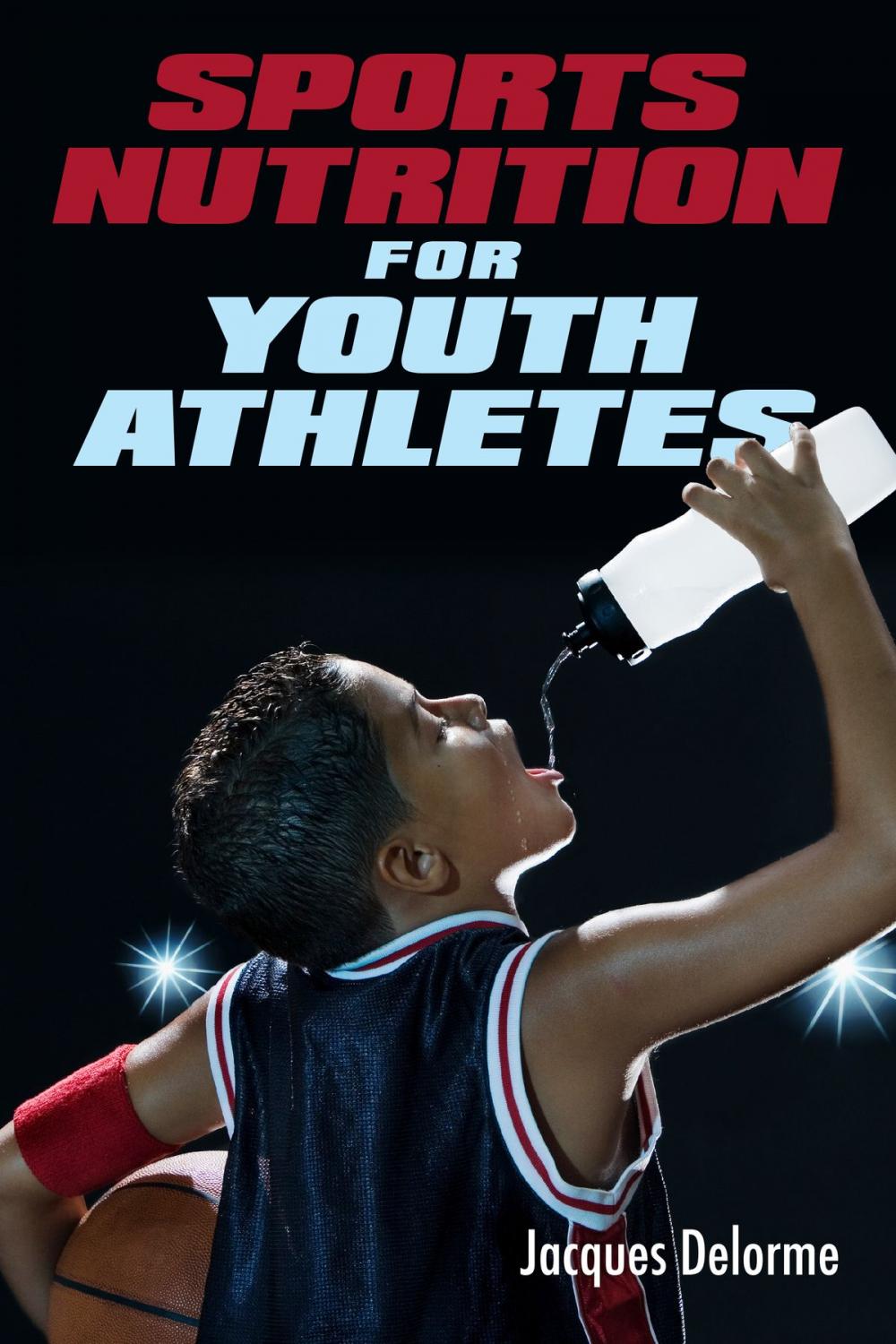 Big bigCover of Sports Nutrition for Youth Athletes
