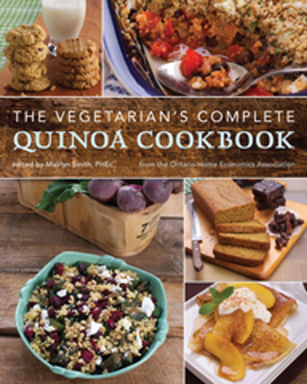 Big bigCover of The Vegetarian's Complete Quinoa Cookbook