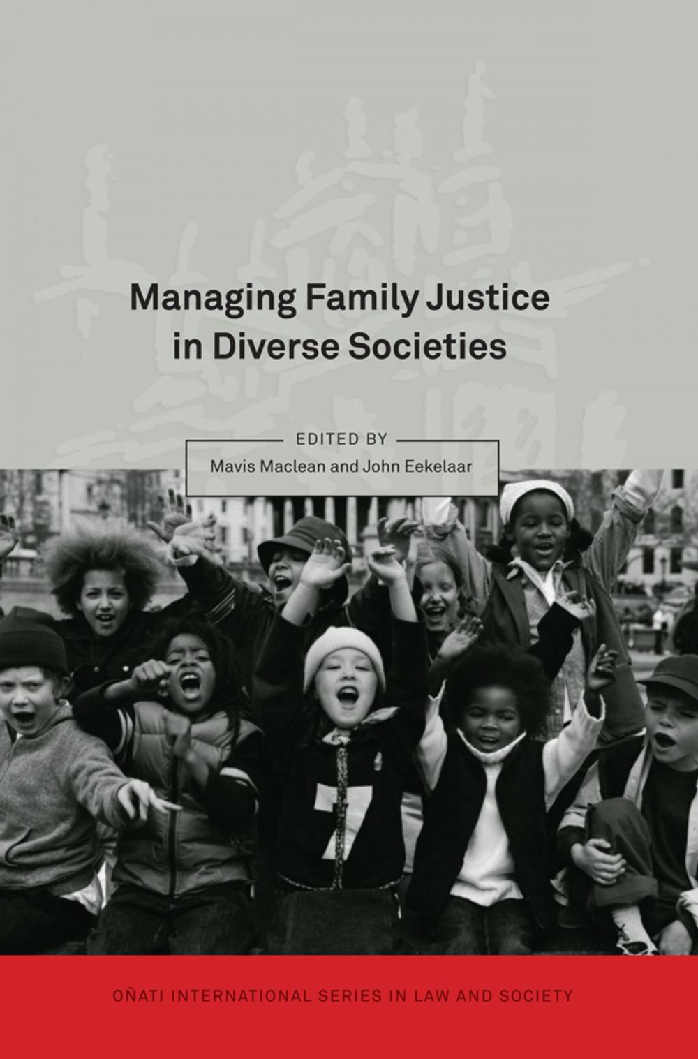 Big bigCover of Managing Family Justice in Diverse Societies