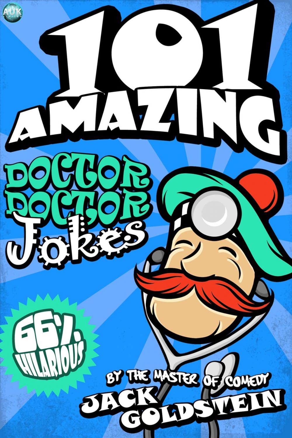 Big bigCover of 101 Amazing Doctor Doctor Jokes