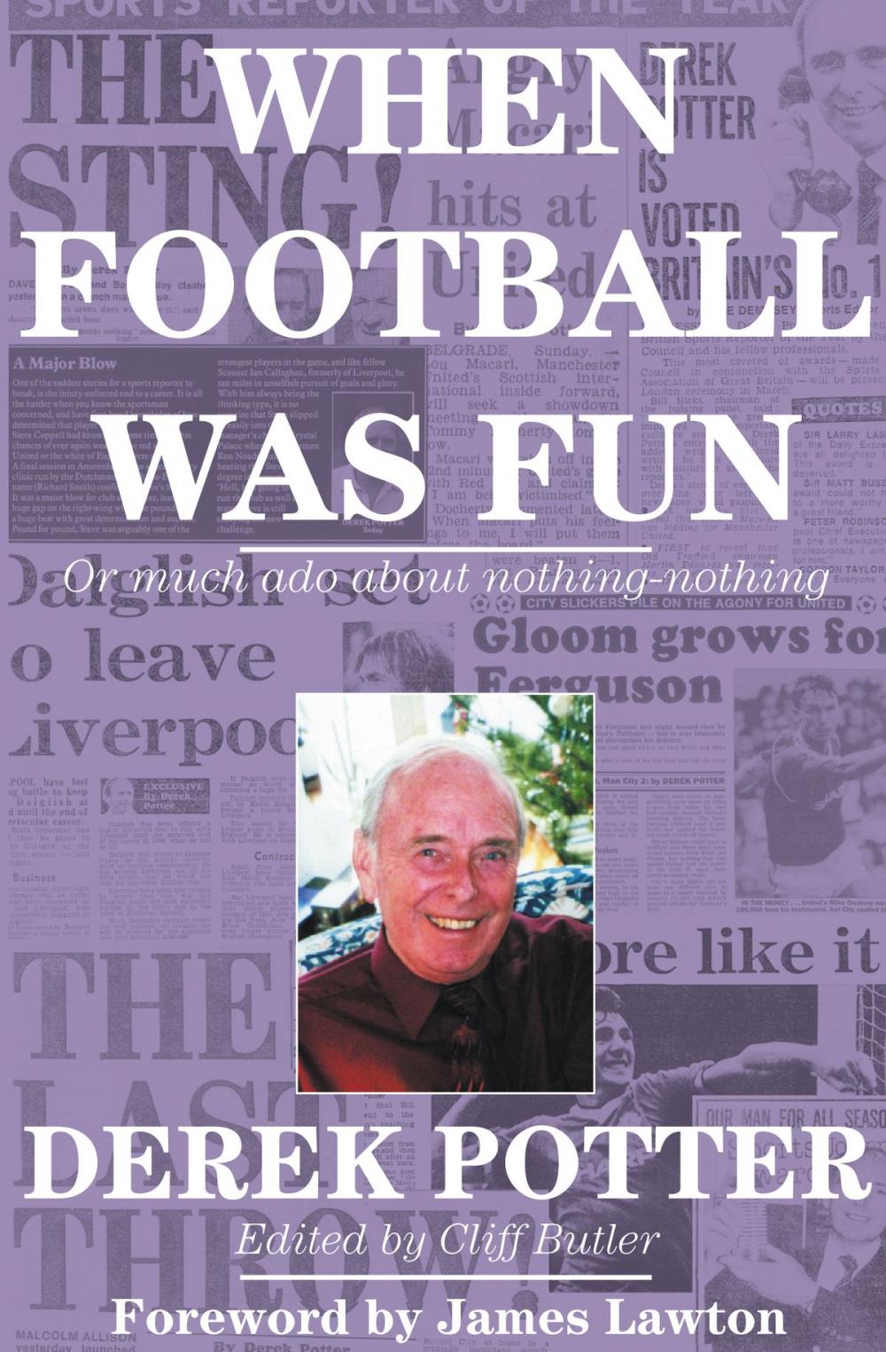 Big bigCover of When Football Was Fun
