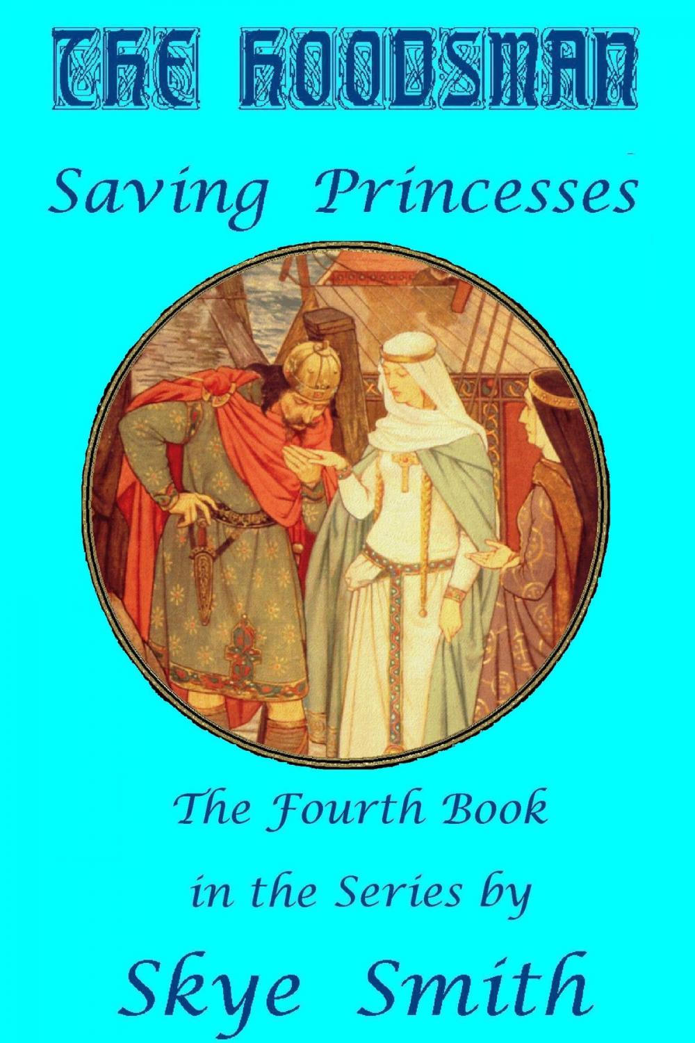 Big bigCover of The Hoodsman: Saving Princesses