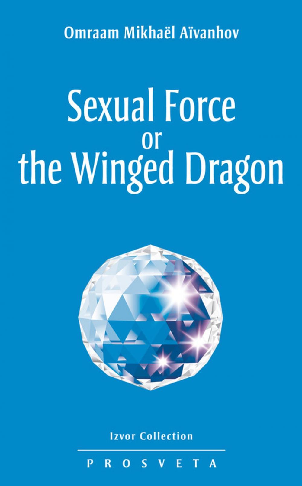 Big bigCover of Sexual Force or the Winged Dragon