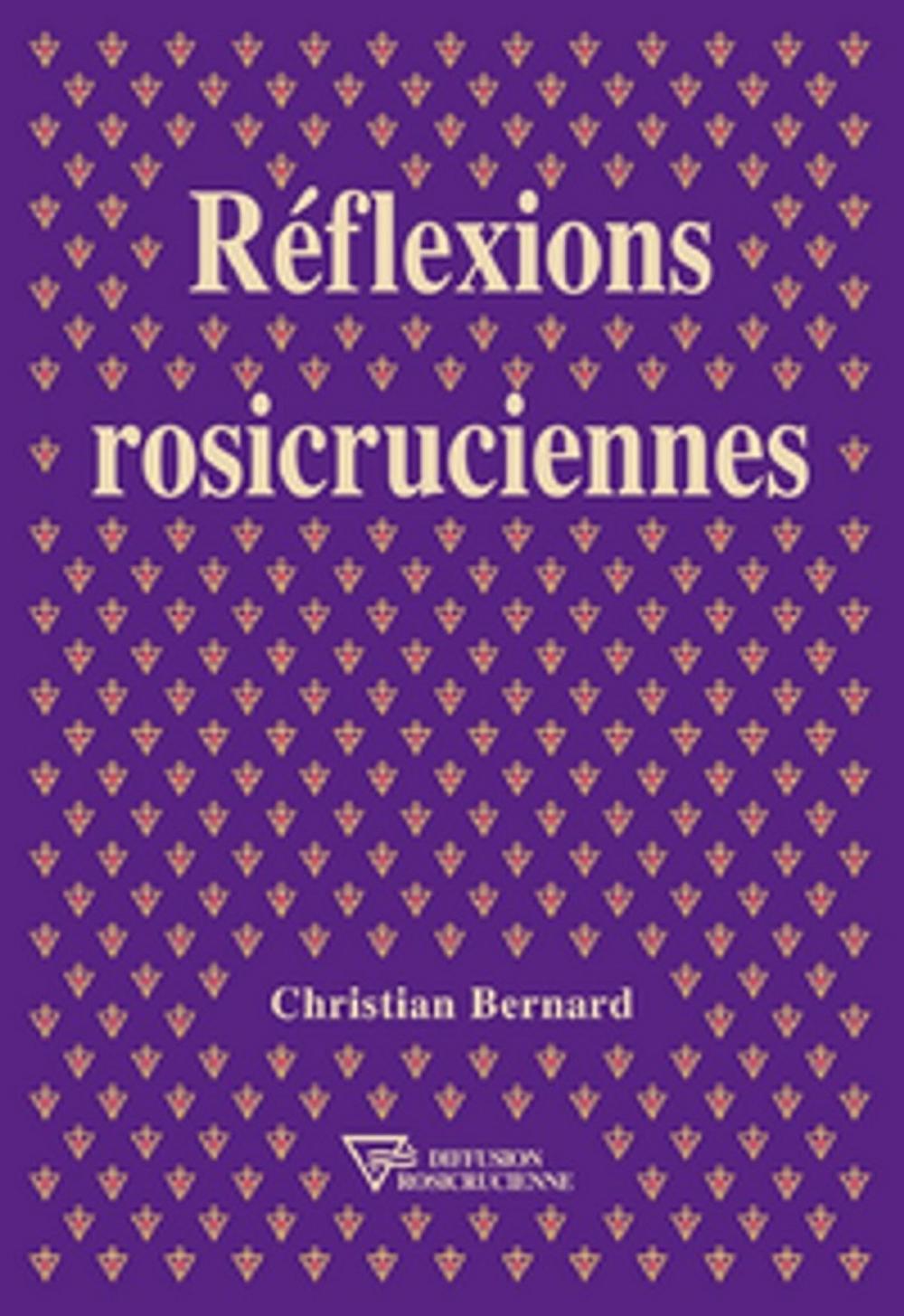 Big bigCover of Réflexions rosicruciennes