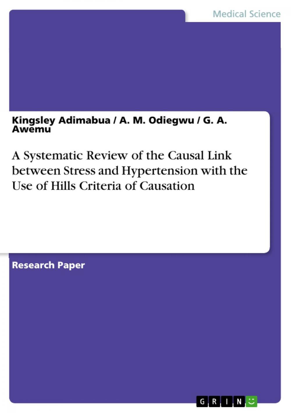 Big bigCover of A Systematic Review of the Causal Link between Stress and Hypertension with the Use of Hills Criteria of Causation