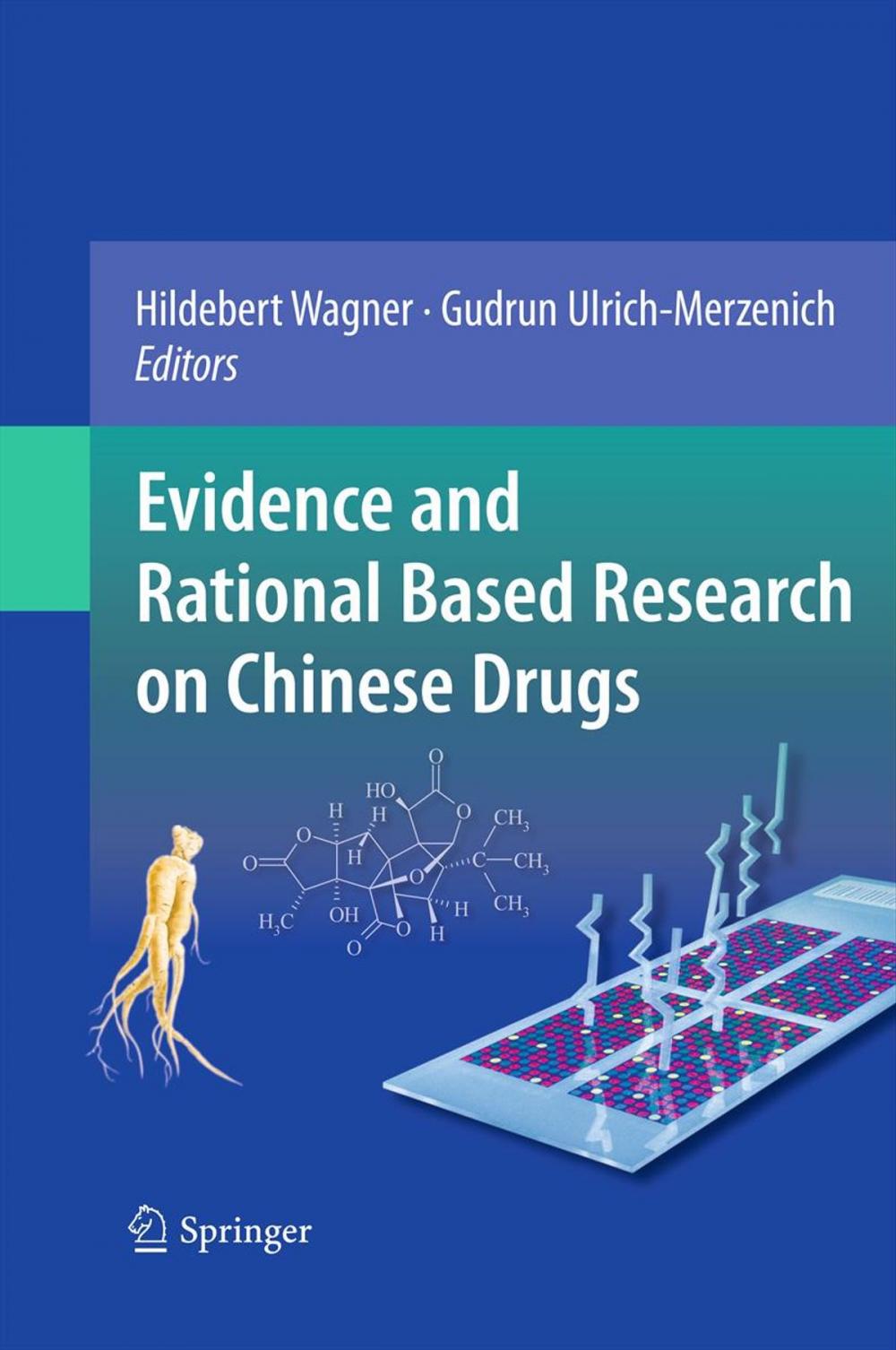 Big bigCover of Evidence and Rational Based Research on Chinese Drugs