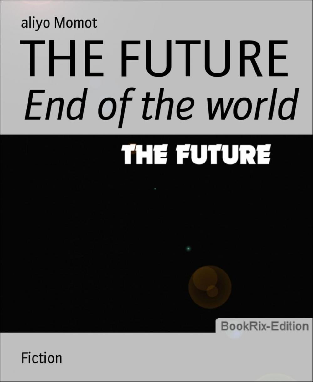 Big bigCover of THE FUTURE