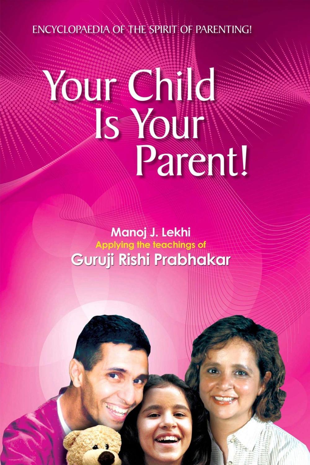 Big bigCover of Your Child is Your Parent