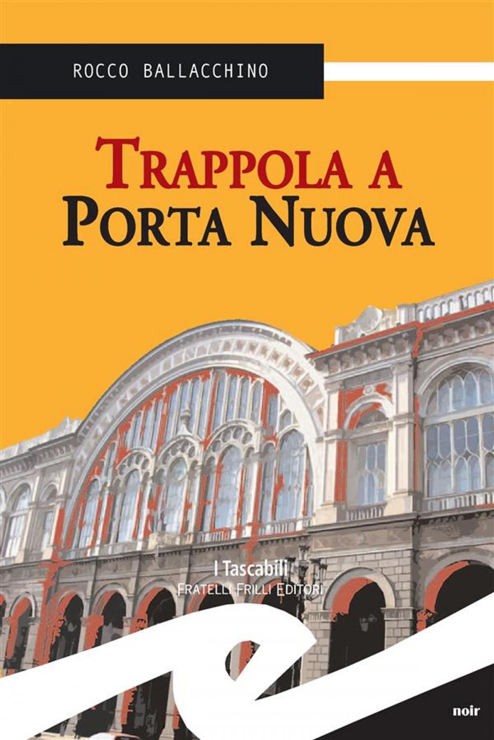 Big bigCover of Trappola a Porta Nuova