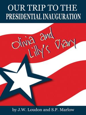 Book cover of Our Trip to the Presidential Inauguration