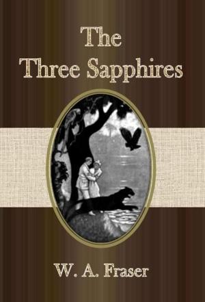 Cover of the book The Three Sapphires by Harriet Beecher Stowe