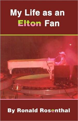 Cover of the book My Life as an Elton Fan by Lee Martinez
