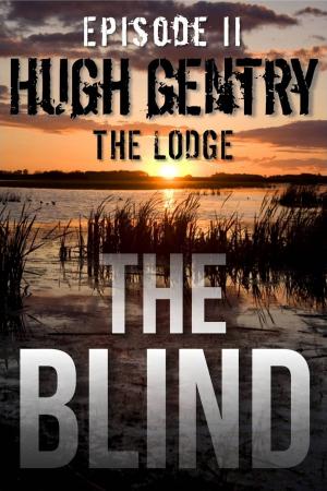 Book cover of The Blind (Episode II: The Lodge)