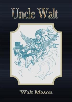Cover of the book Uncle Walt by Thomas Keightley