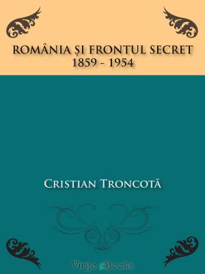 Cover of the book România și frontul secret by Corvin Lupu