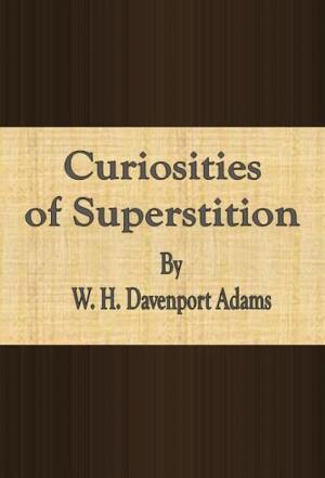 Cover of the book Curiosities of Superstition by Thomas Keightley