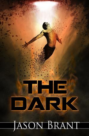 Cover of the book The Dark by Jason Brant