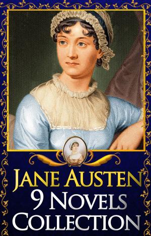 Cover of Jane Austen Collection: 9 Books, Pride and Prejudice, Sense and Sensibility, Emma, Persuasion, Northanger Abbey, Mansfield Park, Lady Susan & more!
