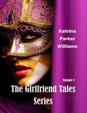 Book cover of The Girlfriend Tales--A Short Story Collection