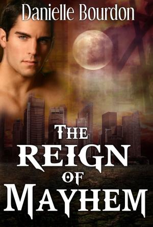 Cover of the book The Reign of Mayhem by Stephen Hayes